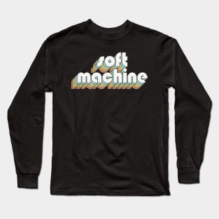 Retro Soft Machine Long Sleeve T-Shirt